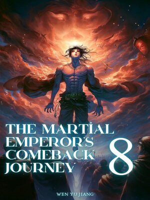 cover image of The Martial Emperor's Comeback Journey